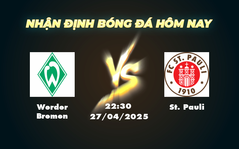 Soi kèo Werder Bremen vs St Pauli Trận chiến không cân sức tại Bundesliga 1 werder bremen st pauli 27 04 bundesliga