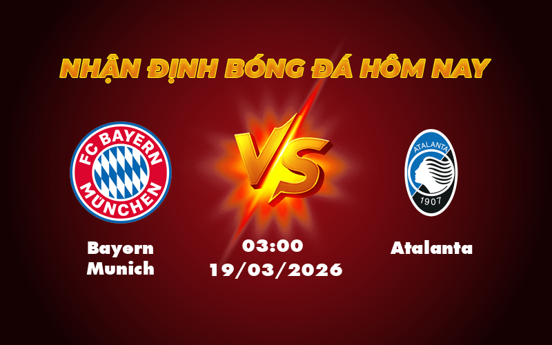 Nhận định Soi kèo Bayern Munich vs Atalanta Quyết chiến vì vị thế tại đấu trường C1 1 bayern munich atalanta 19 03 c1
